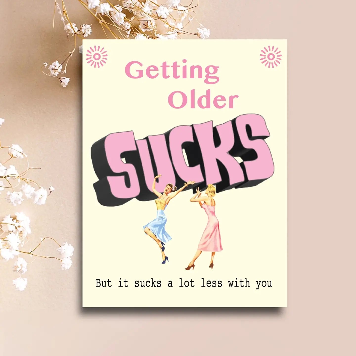 PAPER SLUTS GREETING CARD GETTING OLDER SUCKS